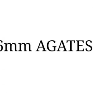 6mm Agates